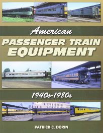 American Pass Train Equipment 1940s - 1980s