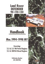 Land Rover Defender 90 110 130 Mar. 1994-1998 MY Handbook
