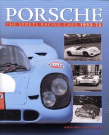 Porsche - The Sports Racing Cars 1953-72