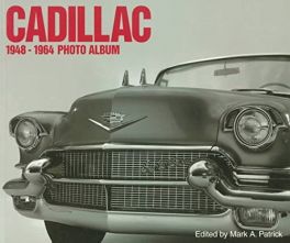 Cadillac: 1948-1964 Photo Album