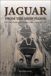 Jaguar From The Shop Floor: Foleshill Road and Browns Lane 1949 to 1978