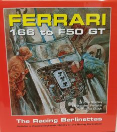 Ferrari 166 To F50 Gt The Racing Berlinettas