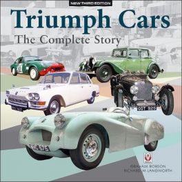 Triumph Cars - The Complete Story: New Third Edition