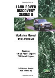 Land Rover Discovery Series 2 Workshop Manual 1999-2003 MY