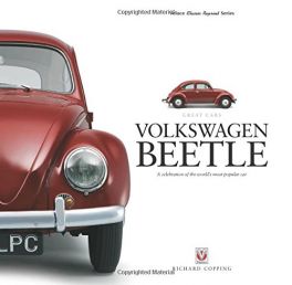 Volkswagen Beetle: A Celebration of the World's Most Popular Car (Great Cars)