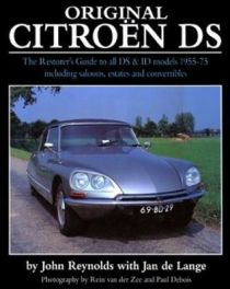 Original Citroen DS (reissue): The Restorer's Guide to all DS and ID models 1955-75