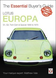 Lotus Europa: S1, S2, Twin-cam & Special 1966 to 1975 (Essential Buyer's Guide)