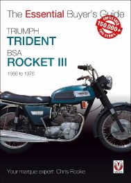 Triumph Trident & BSA Rocket III: Essential Buyer's Guide (The Essential Buyer's Guide)