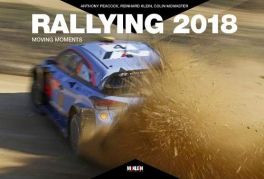 Rallying 2018 : Moving Moments (Rallying Yearbooks)