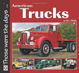 American Trucks Of The 1950s