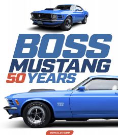 Boss Mustang: 50 Years Boss Mustang: 50 Years