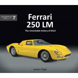 Ferrari 250 LM : The remarkable history of 6313