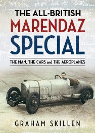 All-British Marendaz Special: The Man, Cars and Aeroplanes