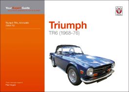 Triumph TR6: Your Expert Guide to Common Problems & How to Fix Them (Expert Guides)