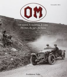 OM : The Men, The Cars, The Racers
