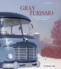 Gran Turismo L'avventura Dei Carrozzieri Italiani Di Pullman