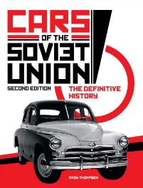 Cars of the Soviet Union : The Definitive History (2nd Edition)