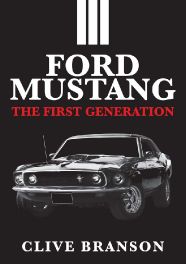 Ford Mustang : The First Generation