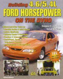 Building 4.6/5.4l Ford Horsepower On The Dyno