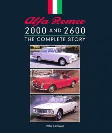 Alfa Romeo 2000 and 2600 : The Complete Story