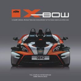 KTM X-Bow: Concept, design, production and development of the road-homologated cars