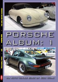 Porsche Album : Part 1 (Auto Review Album Number 153)