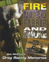 Fire, Nitro, Rubber And Smoke