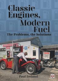 Classic Engines, Modern Fuel: The Problems, the Solutions