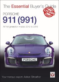 Porsche 911 (991): All first generation models 2012 to 2016 (Essential Buyer's Guide)