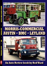Morris-Commercial â¢ Austin â¢ BMC â¢ Leyland (Auto Review Album Number 163)