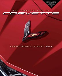 Complete Book of Corvette: Every Model Since 1953