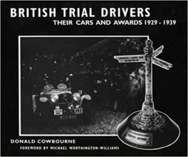 British Trial Drivers : Their Cars and Awards 1929-1939