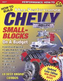 How To Build Max-performance Chevy Small-blocks on budget