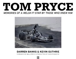 Tom Pryce - Memories Of A Welsh Star By Those Who Knew Him.