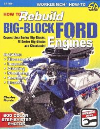 How To Rebuild Big-block Ford Engines