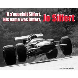 Jo Siffert : His Name was Siffert