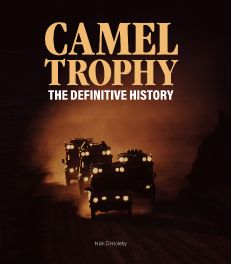 Camel Trophy : The Definitive History