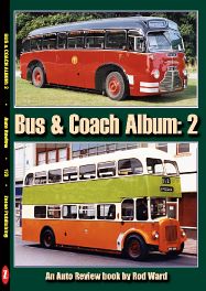 Bus & Coach Album: 2 (Auto Review Album Number 173)