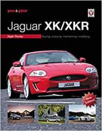 You & Your Jaguar XK/XKR  (New Edition Paperback)