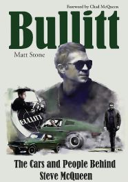 Bullitt : The Cars and People Behind Steve