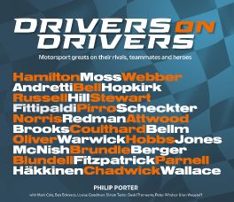Drivers on Drivers : Motorsport Greats on their Rivals, Teammates and Heroes