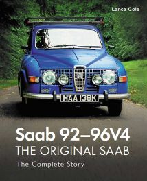 Saab 92 - 96V4 - The Original Saab : The Complete Story
