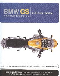 Bmw Gs, Adventure Motorcycle - A 30-year Catalog