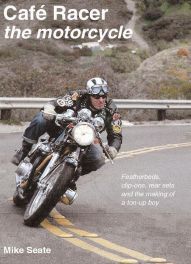 Cafe Racer - The Motorcycle