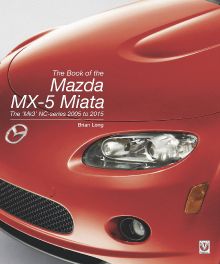 The Book of the Mazda MX-5 Miata : The 'Mk3' NC-series 2005 to 2015