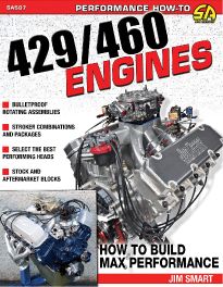 Ford 429/460 Engines : How to Build Max-Performance