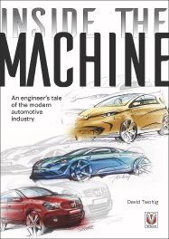 Inside the machine : An engineerâ€™s tale of the modern automotive industry