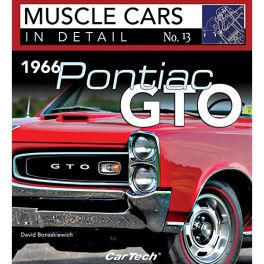 1966 Pontiac GTO: Muscle Cars in Detail no. 13
