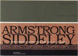 Armstrong Siddeley - The Sphinx With The Heart Of A Lion