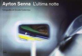 Ayrton Senna L'ultima Notte